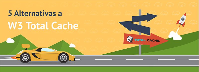 5 Alternativas a W3 Total Cache