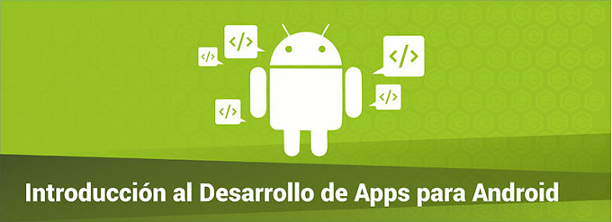 Introducción al Desarrollo de Apps para Android