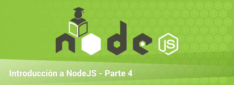 Introducción a NodeJS – Parte 4: Web Scraping, Proxy Server y Peticiones