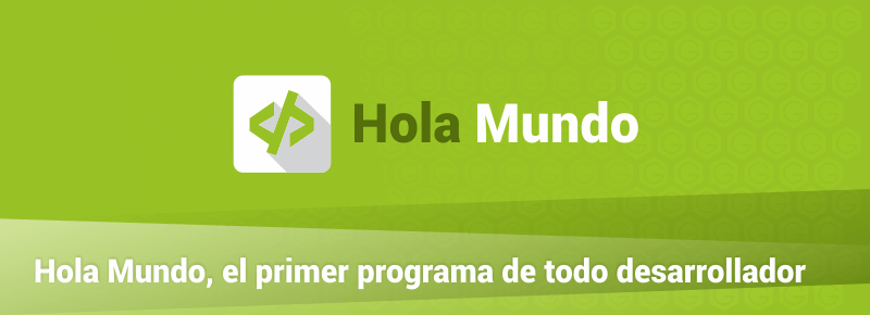 Hola Mundo: ejemplos en Javascript, C, C#, Bash y PHP