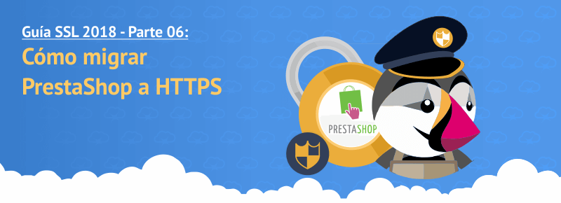 Cómo migrar PrestaShop a HTTPS