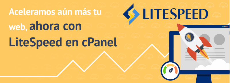 Aceleramos aún más tu web, ahora con LiteSpeed en cPanel