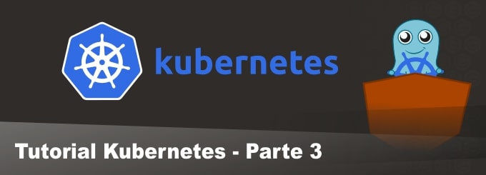 Tutorial de Kubernetes – Parte 3: Dashboard y Rollouts