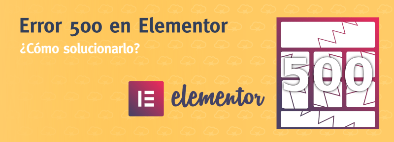 Error 500 en Elementor