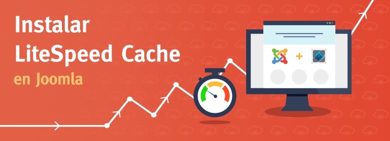 Instalar LiteSpeed Cache en Joomla