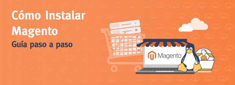 Cómo Instalar Magento