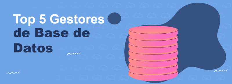 Top 5 gestores de bases de datos