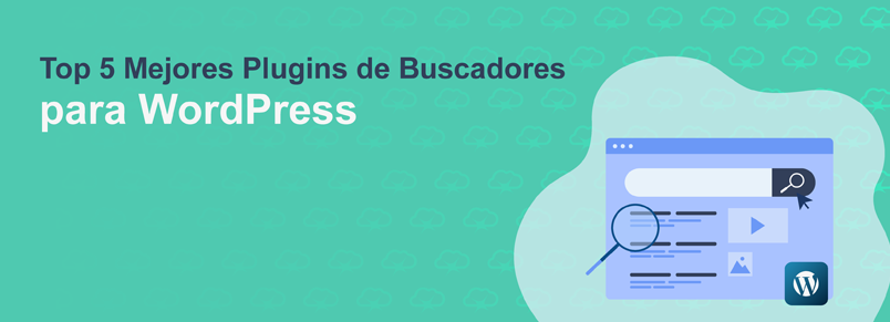 Top 5 Mejores Plugins de Buscadores para WordPress