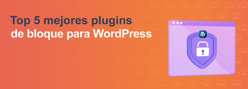 Top 5 mejores plugins de bloque para WordPress