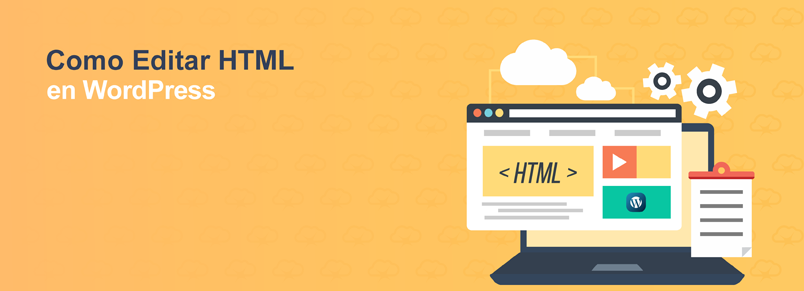 Como Editar HTML en WordPress