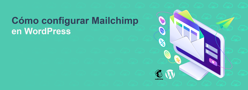 Cómo configurar Mailchimp en WordPress