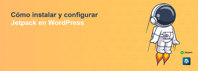 Cómo instalar y configurar Jetpack en WordPress