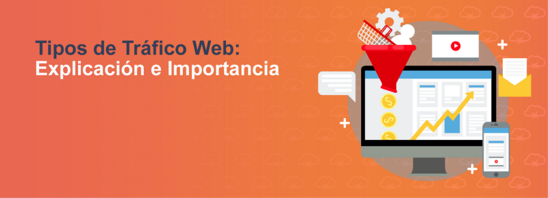 Tipos de Tráfico Web: Explicación e Importancia