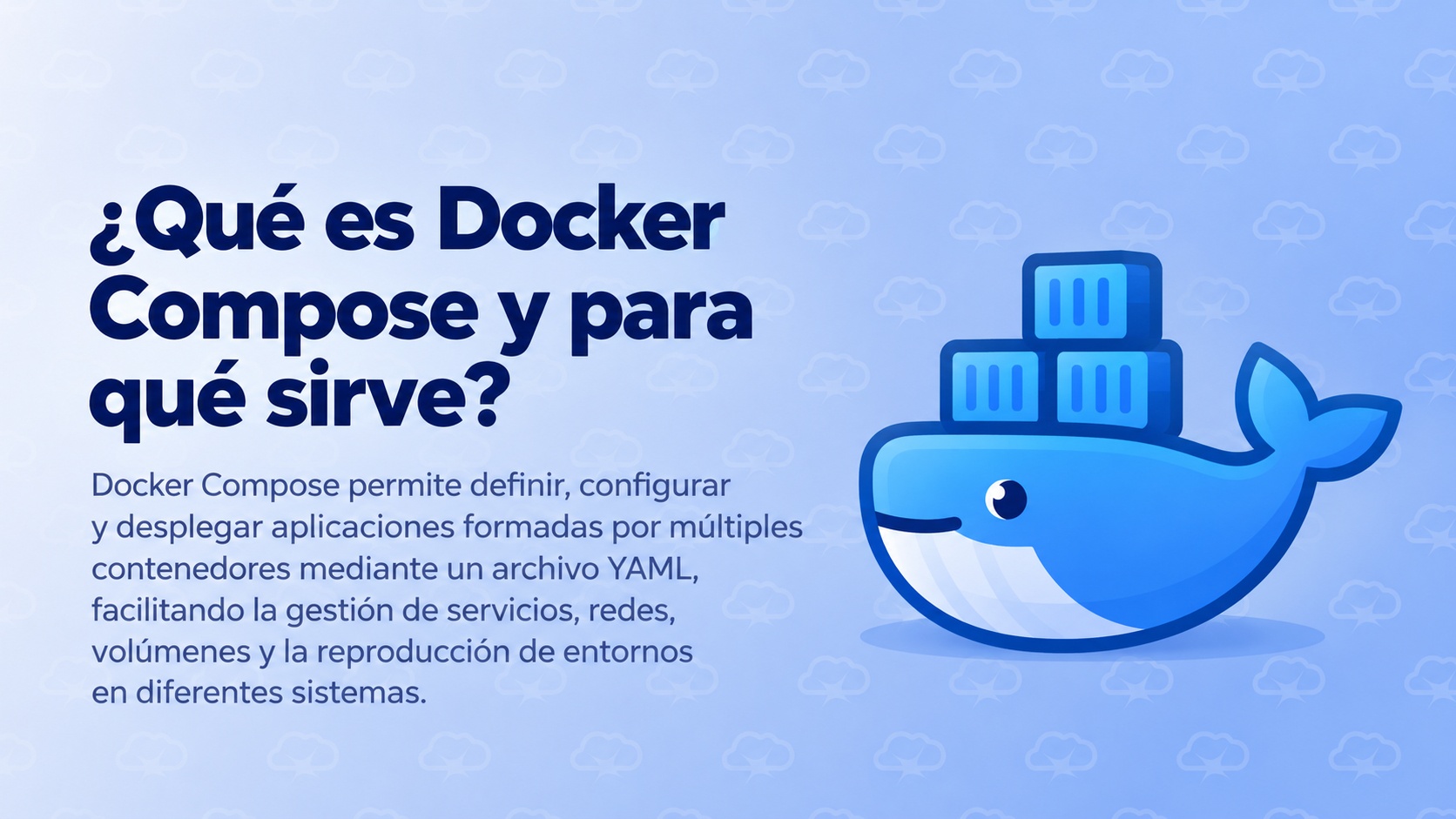 ¿Qué es Docker Compose y para qué sirve? ¿Qué es Docker Compose y para qué sirve?